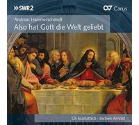 Hammerschmidt/Rosenmueller - Also Hat Gott Die Welt Geliebt