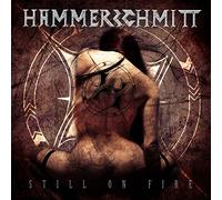 Hammerschmitt - Still On Fire