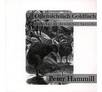 Peter Hammill Offensichtlich Goldfisch, 12 Songs in deutscher Sprach (CD)