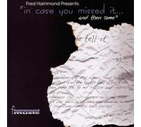 Hammond, Fred - In Case You Missed It... And Then Some