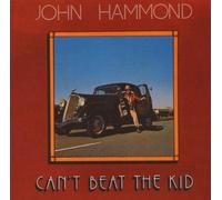 Hammond,John - Can'T Beat the Kid