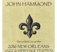 Hammond, John - Live At Jazzfest 2016