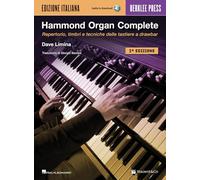 Hammond organ complete. Repertorio, timbri e tecniche delle tastiere a drawbar
