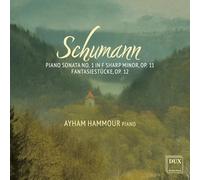 Hammour, Ayham - Klaviersonate Nr. 1 Op. 11/Fantasiestücke Op. 12