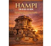 Hampi Travel Guide 2026: Your Smart Roadmap to India's Ancient Ruins & Vijayanagara's Temples: Budget Itineraries, Monument Routes & Practical Tips for Backpackers