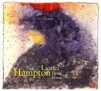 Hampton, Lionel - Flying Home (2 CD)