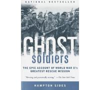 Hampton Sides Ghost Soldiers (Tascabile)