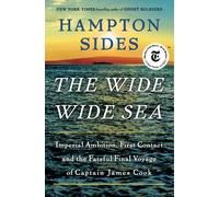 Hampton Sides The Wide Wide Sea (Copertina rigida)