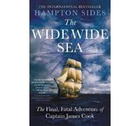 Hampton Sides The Wide Wide Sea (Copertina rigida)