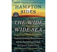 Hampton Sides The Wide Wide Sea (Tascabile)
