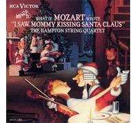 Hampton String Quartet - What If Mozart Wrote I Saw Mommy Kissing Santa