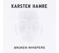 Hamre, Karsten - Broken Whispers