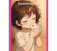 HAMSTER LOVE: Coloring book made with love
