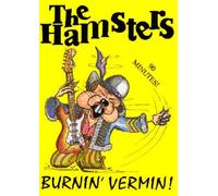 Hamsters-Burnin Vermin [Edizione: Regno Unito]