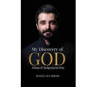 Hamza Ali Abbasi My Discovery of God, Islam & Judgment Day (Copertina rigida)