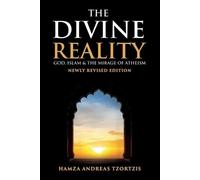 Hamza Andreas Tzortzis The Divine Reality (Tascabile)