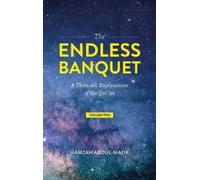 Hamzah Abdul-Malik The Endless Banquet (Volume II) (HB) (Copertina rigida)