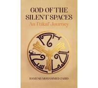 Hamzah Zahid God of the Silent Spaces (Tascabile)