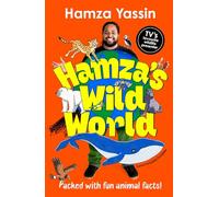 Hamza's Wild World: Packed with fun animal facts!: The essential book for animal fans