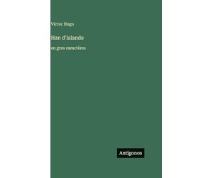 Han d'Islande: en gros caractères