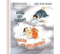 Han Kang Hada del trueno, hada del relámpago / Thunder Little (Copertina rigida)