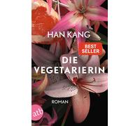 Han Kang Ki-Hyang Lee Die Vegetarierin: Roman (Tascabile)