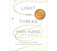 Han Kang Light and Thread (Copertina rigida)