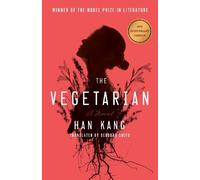 Han Kang The Vegetarian: A Novel (Deluxe 10th Anniversary Edition) (Tascabile)