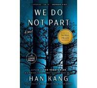 Han Kang We Do Not Part (Tascabile)