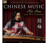 Han & Red Chamber - Classical & Contemporary Chinese Music