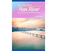 Han River-The Best Ways to Experience Seoul