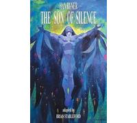 Han Ryner The Son of Silence (Tascabile)