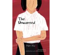 Han Xiu The Unwanted (Tascabile)