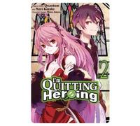 Hana Amano Nori Kazato Quantum I'm Quitting Heroing, Vol. 2 (Tascabile)