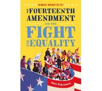 Hana Bajramovic Whose Right Is It? The Fourteenth Amendment a (Copertina rigida)