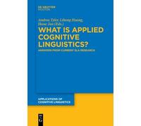 Hana Jan What is Applied Cognitive Linguistics? (Tascabile)
