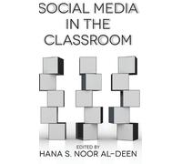 Hana S. Noor Al-Deen Social Media in the Classroom (Copertina rigida)
