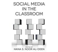 Hana S. Noor Al-Deen Social Media in the Classroom (Tascabile)