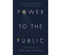 Hana Schank Tara Dawson McGuinness Power to the Public (Tascabile)