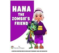 Hana the Zombie's Friend (Copertina rigida) Hana's Magical Friends