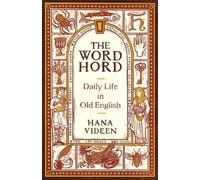 Hana Videen The Wordhord (Copertina rigida)