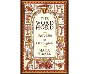 Hana Videen The Wordhord (Copertina rigida)