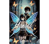 Hanaël: Tome 1 : Les Éclats du Passé