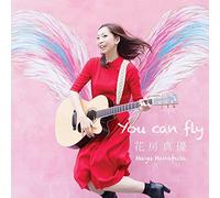 HANAFUSA, MAYU - YOU CAN FLY