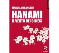 Hanami. Il vento dei ciliegi