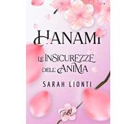 Hanami. Le insicurezze dell'anima