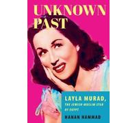 Hanan Hammad Unknown Past (Copertina rigida)