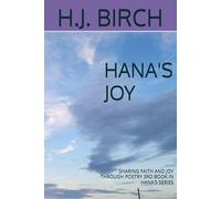 HANA'S JOY: SHARING FAITH AND JOY THROUGH POETRY 3RD BOOK IN HANA'S SERIES