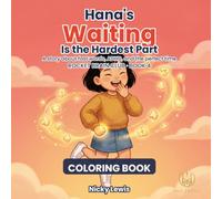 Hana's Waiting is the Hardest Part COLORING BOOK: A coloring story about ADHD: ROCKET BRAIN CLUB