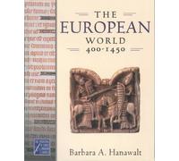 Hanawalt The European World, 400-1450 (Copertina rigida)